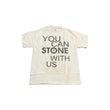 Load image into Gallery viewer, T-Shirt "you Can Stone With Us" Medium - front view
