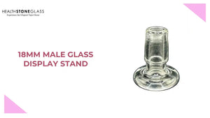 18MM MALE GLASS DISPLAY STAND by@Outfy