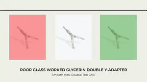 ROOR GLASS WORKED GLYCERIN DOUBLE Y-ADAPTER by@Outfy